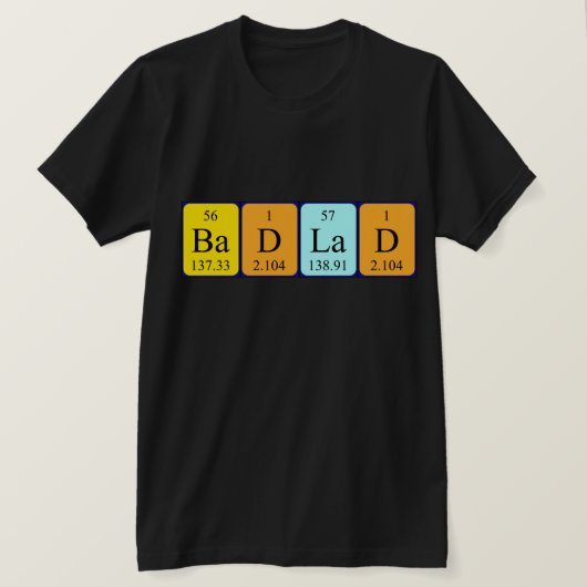 BadLad periodiek shirt van de zinsnede (Design voorkant)