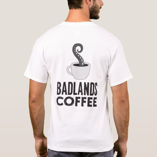 Badlands Coffee - White Tee T-shirt (Achterkant)