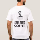 Badlands Coffee - Witte T-shirt (Achterkant)