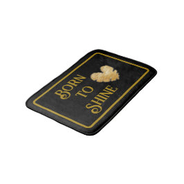 Badmat Born to Shine