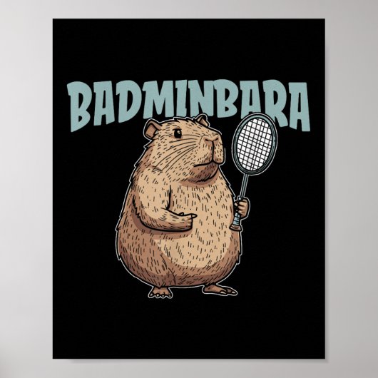 Badminbara Shuttle Racket - Team Badminton Capyba Poster (Voorkant)