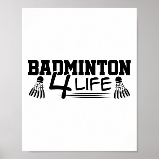 Badminton 4 Life Graphic Badminton Player Shuttle Poster (Voorkant)