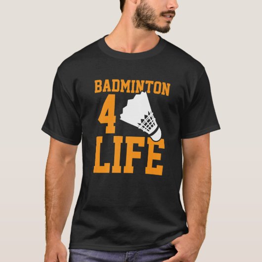 Badminton 4 Life Graphic Badminton Player Shuttlec T-shirt (Voorkant)