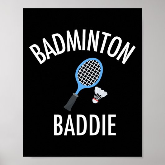 Badminton Baddie High School Sport Grappig Gift Sh Poster (Voorkant)
