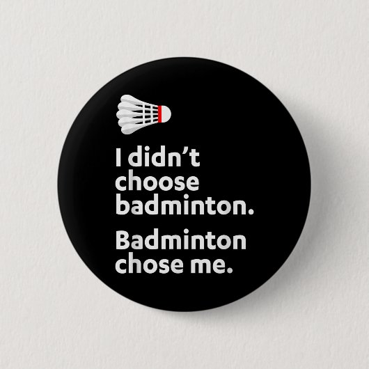 Badminton Badminton Kies Mij Ronde Button 5,7 Cm (Voorkant)