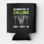 Badminton - Badminton Roept Badminton Cadeau Blikjeskoeler (Voorkant)