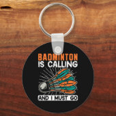 Badminton belt en ik moet gaan shuttle sleutelhanger (Voorkant)