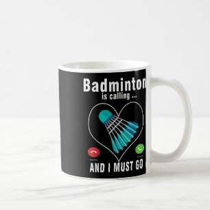 Badminton belt en ik moet naar Funny Badminton gaa Koffiemok