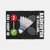 Badminton belt en ik moet naar Racket Badminto Fleece Deken (Voorkant (Horizontaal))