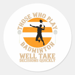 Badminton - Besluiten snel nemen Ronde Sticker
