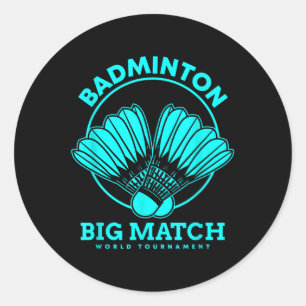 Badminton Big Match Ronde Sticker