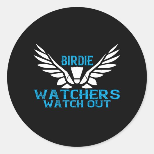 Badminton - Birdie Watchers kijken uit Ronde Sticker (Voorkant)