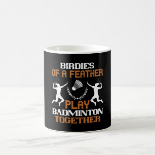 Badminton - Birdies of a vether Koffiemok