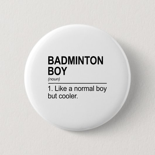 Badminton Boy Noun Definition Shuttle Badminton PL Ronde Button 5,7 Cm (Voorkant)