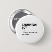 Badminton Boy Noun Definition Shuttle Badminton PL Ronde Button 5,7 Cm (Voorkant /achterkant)