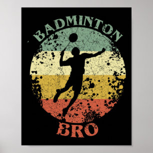 Badminton Bro Distressed  Badminton Brother Poster