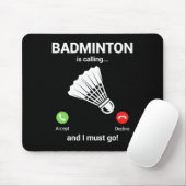 Badminton Calling Badminton Lover Funny Badminton Muismat (Met muis)