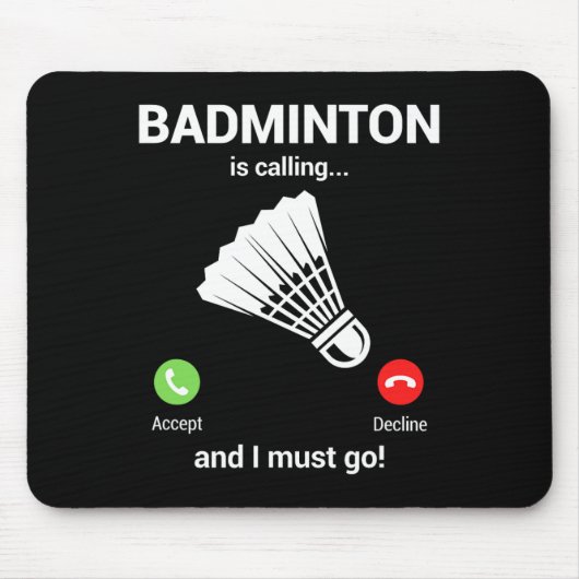Badminton Calling Badminton Lover Funny Badminton Muismat (Voorkant)