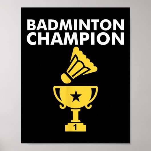 Badminton Champion Birdie Apparel  Poster (Voorkant)