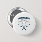 Badminton Champion I Racket I Shuttle I Badminton Ronde Button 5,7 Cm (Voorkant /achterkant)