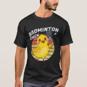 Badminton Chick Retro Chicken Birdie Women Badmint T-shirt (Voorkant)