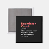 Badminton Coach Definitie Grappig Trainer Cadeau Magneet (Voorkant / Achterkant)