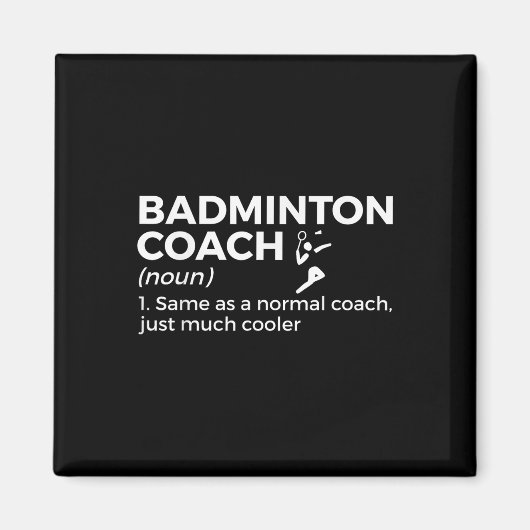 Badminton Coach Definitie Grappige Badminton Magneet (Voorkant)