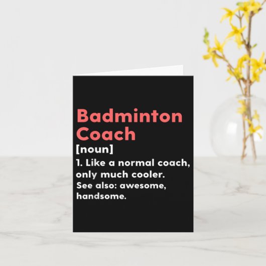 Badminton Coach Definitie Grappige Trainer Gift Pr Kaart (Gele Bloem)