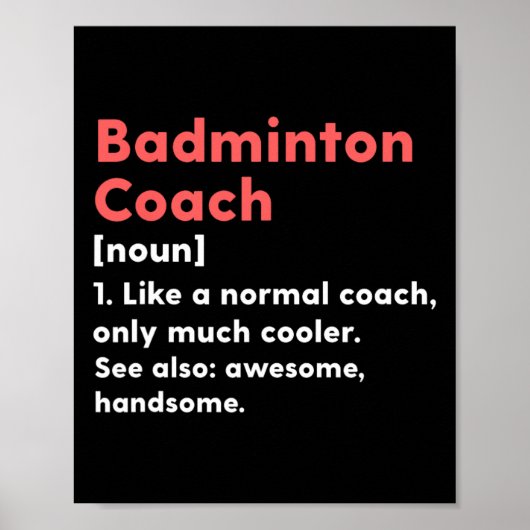 Badminton Coach Definitie Grappige Trainer Gift Pr Poster (Voorkant)