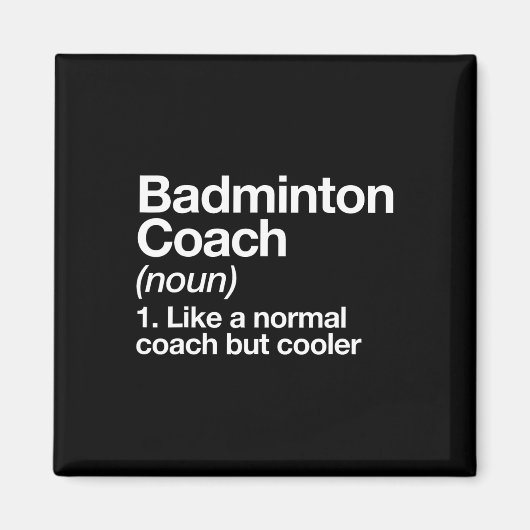 Badminton coach definitie sport grappige trainer i magneet (Voorkant)