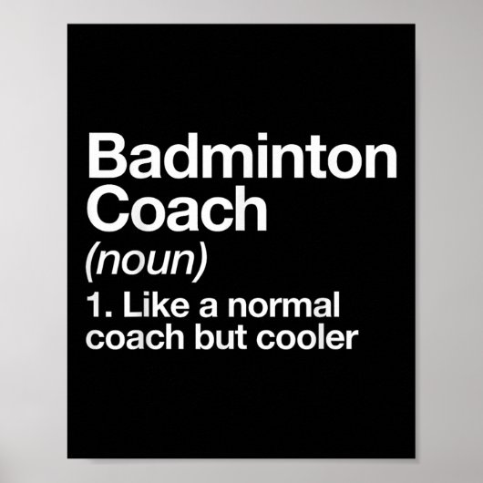 Badminton Coach Definitie Sport Grappige Trainer I Poster (Voorkant)