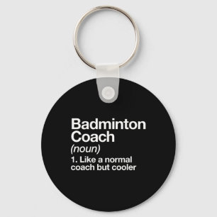 Badminton coach definitie sport grappige trainer i sleutelhanger