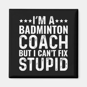 Badminton Coach Ik Kan Stomheid Niet Verhelpen Fun Magneet