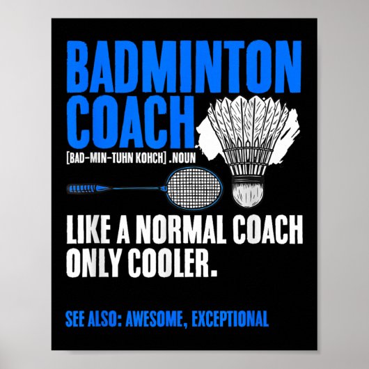 Badminton Coach Racket Shuttle Hobby Badminton Pla Poster (Voorkant)