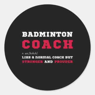 Badminton Coach Sportcoach Definitie Cadeau Ronde Sticker