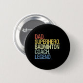 Badminton Coach Vader Ronde Button 5,7 Cm (Voorkant /achterkant)