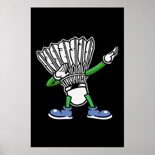 Badminton Dabbing Shuttlecock Poster