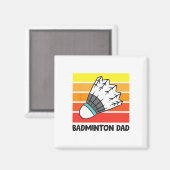 Badminton Dad Funny Badminton Vader 1 Magneet (Voorkant / Achterkant)