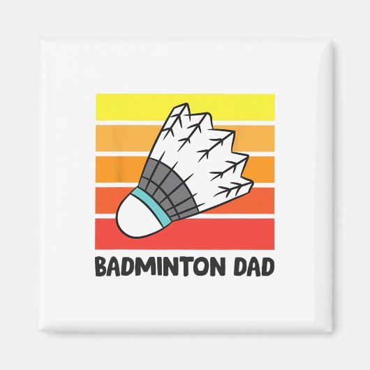 Badminton Dad Funny Badminton Vader 1 Magneet (Voorkant)