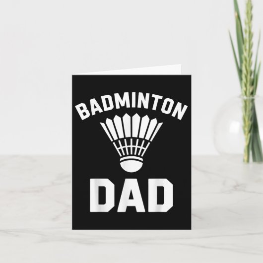 Badminton Dad Shuttle Funny Badminton Kaart (Voorkant)