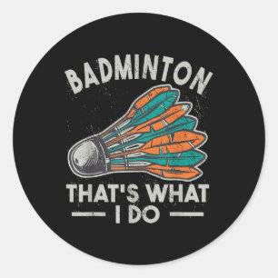 Badminton Dat Is Wat Ik Doe Vintage Vrouwen Shuttl Ronde Sticker