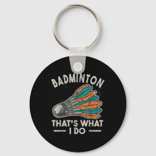 Badminton Dat Is Wat Ik Doe Vintage Vrouwen Shuttl Sleutelhanger