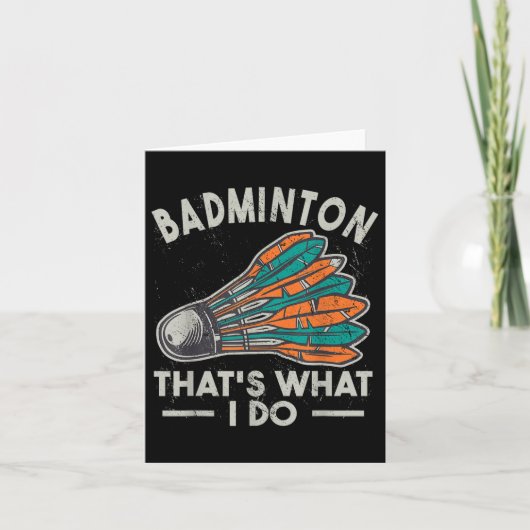 Badminton dat is wat ik doe  vrouwen shuttle sp kaart (Voorkant)