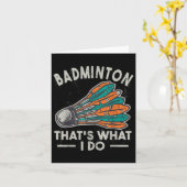 Badminton dat is wat ik doe  vrouwen shuttle sp kaart (Gele Bloem)