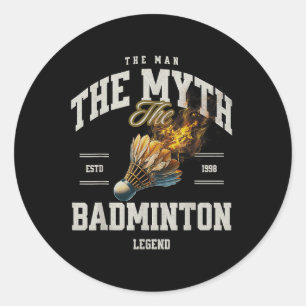 Badminton De Man De Mythe De Badminton Legende Sh Ronde Sticker