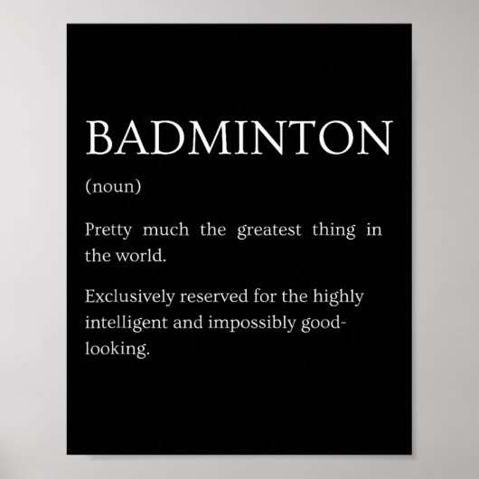 Badminton Definitie - Grappige Sarcastische Badmin Poster (Voorkant)