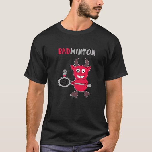 Badminton Devil Badminton Player Shuttlecock Sport T-shirt (Voorkant)