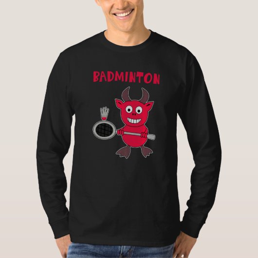 Badminton Devil Badminton Player Shuttlecock Sport T-shirt (Voorkant)