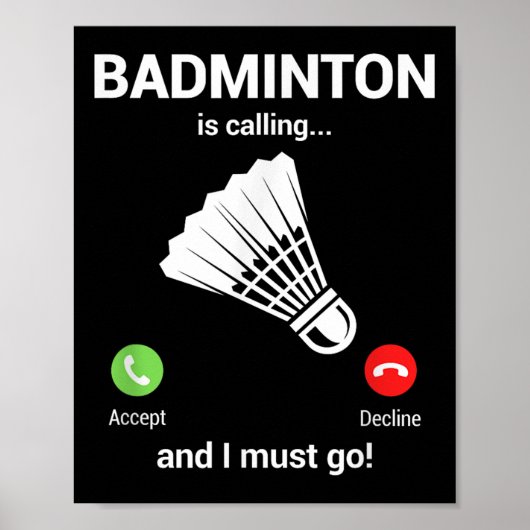 Badminton die badmintonliefhebber roept Funny Badm Poster (Voorkant)
