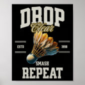 Badminton Drop Clear Smash Repeat Shuttle Poster (Voorkant)